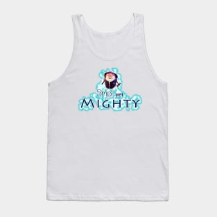 Smol Yet Mighty (Light) Tank Top